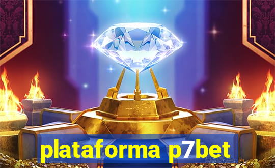 plataforma p7bet